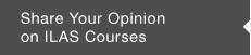 Share Your Opinion on ILAS Courses