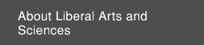 About Liberal Arts and Sciences
